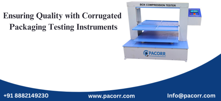 Ensuring Quality with Corrugated Packaging Testing Instruments