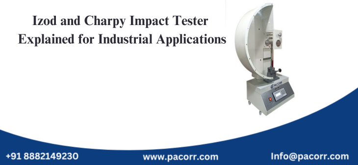 Izod and Charpy Impact Tester Explained for Industrial Applications