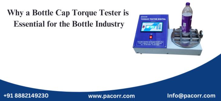 Why a Bottle Cap Torque Tester is Essential for the Bottle Industry