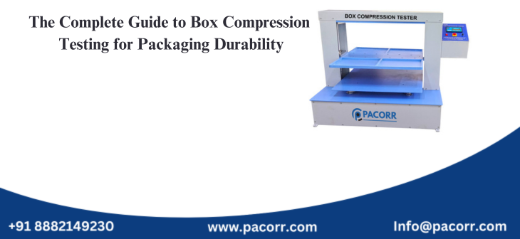 The Complete Guide to Box Compression Testing for Packaging Durability