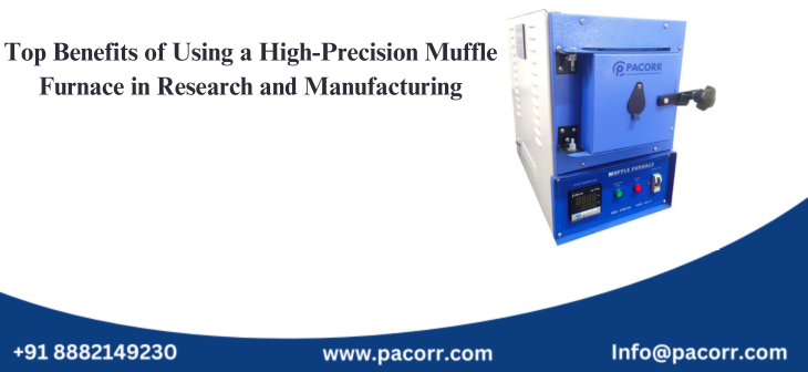 Top Benefits of Using a High-Precision Muffle Furnace in Research and Manufacturing