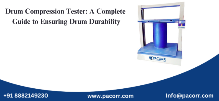 Drum Compression Tester: A Complete Guide to Ensuring Drum Durability