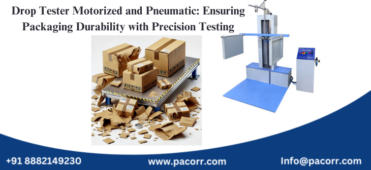 Drop Tester Motorized and Pneumatic: Ensuring Packaging Durability with Precision Testing