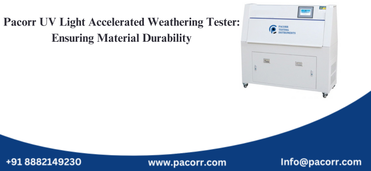 Pacorr UV Light Accelerated Weathering Tester: Ensuring Material Durability