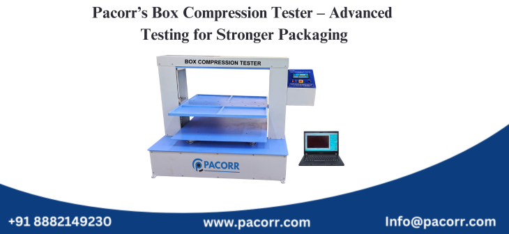 Pacorr’s Box Compression Tester - Advanced Testing for Stronger Packaging