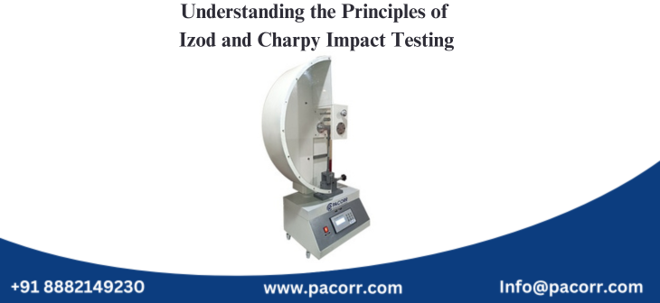 Understanding the Principles of Izod and Charpy Impact Testing