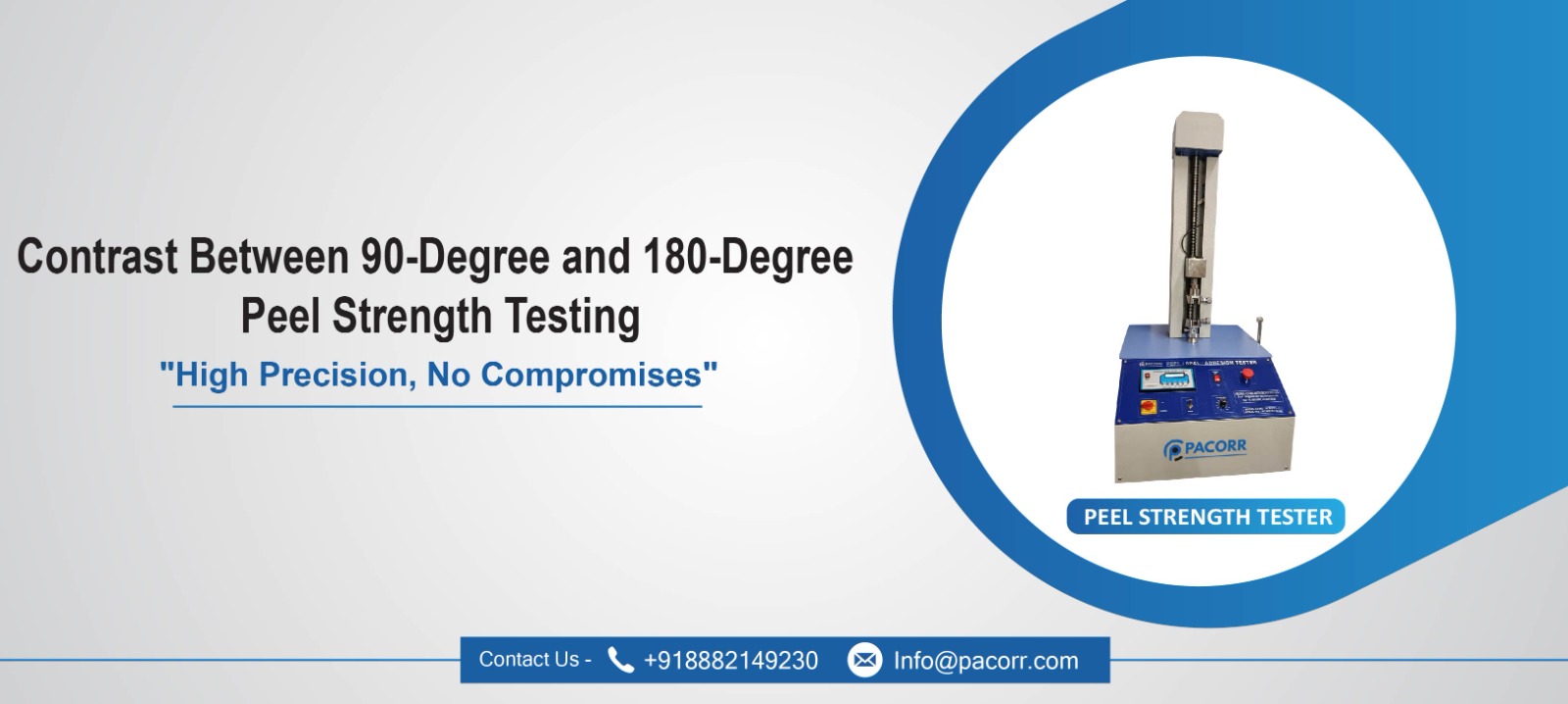 Contrast Between 90-Degree and 180-Degree Peel Strength Testing