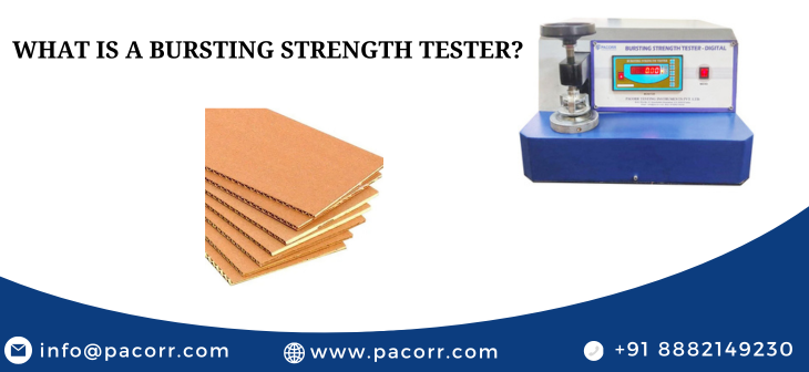 What is a Bursting Strength Tester?