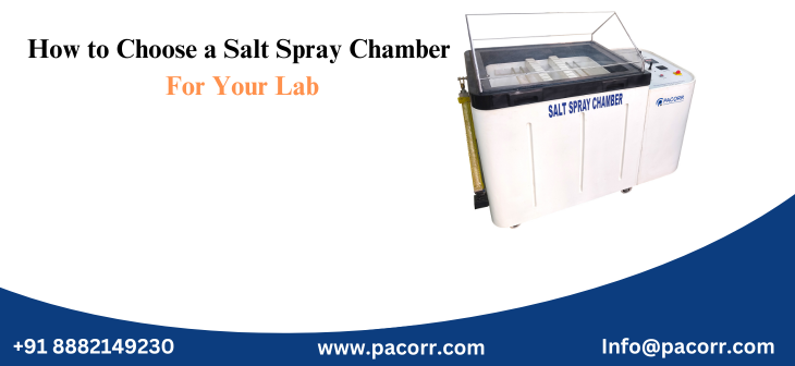 How to Choose a Salt Spray Chamber for Your Lab