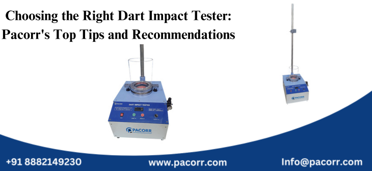 Choosing the Right Dart Impact Tester: Pacorr's Top Tips and Recommendations